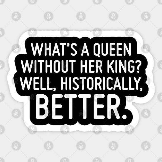 Historically Better Sticker by Venus Complete